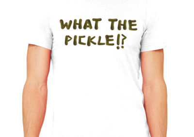 What the Pickle? Pickle Font Shirt
